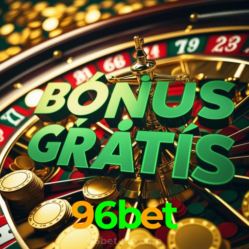 96bet：Jogue nas roletas e veja a sorte sorrir para você!