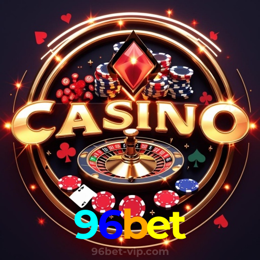 96bet:Onde sua sorte brilha com poker, roleta e apostas no futebol online!