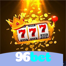 96bet：Ganhe no futebol e nos melhores jogos de cassino como poker e blackjack!
