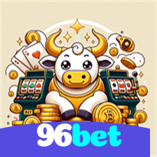 96bet：As melhores slots do mercado estão esperando por você! Jogue agora!