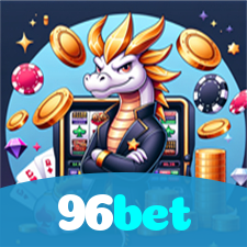 96bet：Jogue slots, aposte no futebol e conquiste vitórias épicas no cassino!