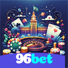 96bet：O melhor cassino online com roleta, poker e apostas no futebol!