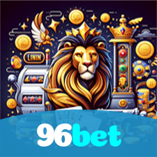 96bet：Apostas ao vivo no futebol e os melhores jogos de cassino para você!