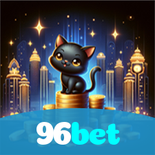 96bet：Encontre o seu jogo favorito e leve para casa prêmios fantásticos!