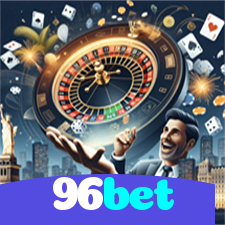 96bet：Aposte no seu time e jogue roleta no cassino mais confiável!